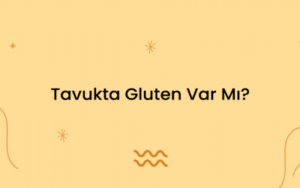 Tavukta Gluten Var mı? Uzman Yanıt ve Güvenli Tüketim Rehberi - Kapak Görseli