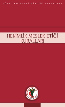 Hekimlik Meslek Etiği İlkeleri: Uzman Çerçeve [2026]